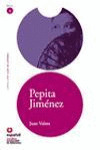 PEPITA JIMÉNEZ, LEER EN ESPAÑOL, NIVEL 5