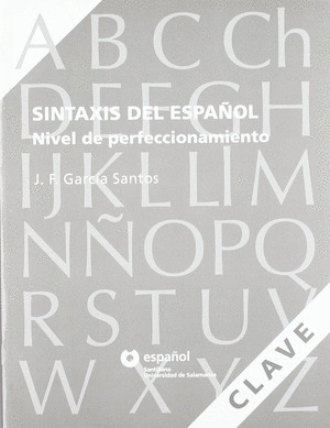 CLAVES DE SINTAXIS DEL ESPAÑOL