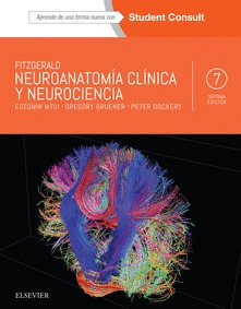 FITZGERALD. NEUROANATOMIA CLINICA Y NEUROCIENCIA + STUDENTCONSULT (7ª ED.)