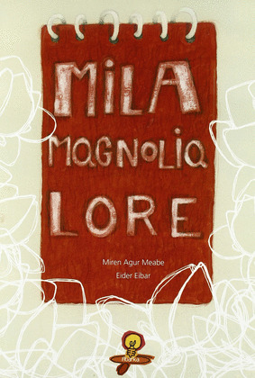 MILA MAGNOLIOA LORE
