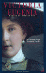 VICTORIA EUGENIA -ESPOSA DE ALFONSO XIII