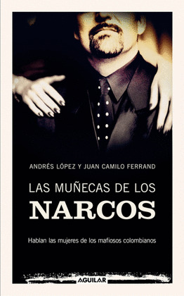 LAS MUÑECAS DE LOS NARCOS (DIGITAL)