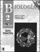 BIOLOGIA, 2 BACH GUIA -INCIARTE-