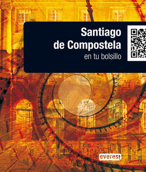 SANTIAGO DE COMPOSTELA EN TU BOLSILLO. GUIA LOW COST
