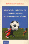 APLIC.PRACT.ENTRMTO.INTEGRADO FUTBOL