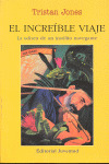 INCREIBLE VIAJE, EL