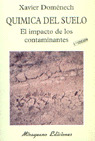 QUÍMICA DEL SUELO: EL IMPACTO DE LOS CONTAMINANTES