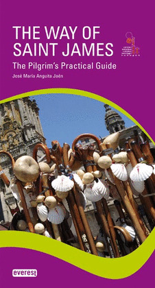 WAY OF SAINT JAMES, THE (THE PILGRIM'S PRACTICAL GUIDE)