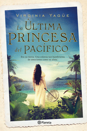 ÚLTIMA PRINCESA DEL PACÍFICO, LA