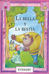 BELLA Y LA BESTIA, LA