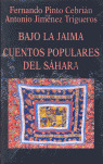 BAJO LA JAIMA CUENTOS POPULARES DEL SAHARA