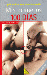 MIS PRIMEROS 100 DIAS - GUIA MEDICA PARA EL RECIEN NACIDO
