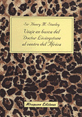 VIAJE EN BUSCA DEL DOCTOR LIVINGSTONE AL CENTRO DE ÁFRICA