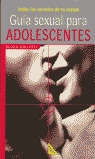 GUIA SEXUAL PARA ADOLESCENTES - TODOS LOS SECRETOS DE TU CUE