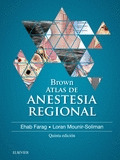 BROWN. ATLAS DE ANESTESIA REGIONAL (5ª ED.)