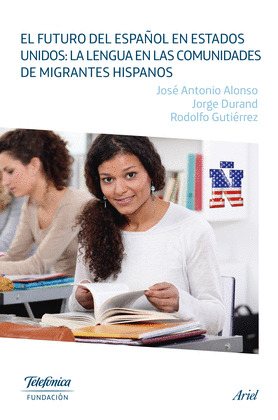 EL FUTURO DEL ESPAÑOL EN ESTADOS UNIDOS