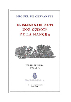 EL INGENIOSO HIDALGO DON QUIJOTE DE LA MANCHA