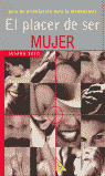 EL PLACER DE SER MUJER