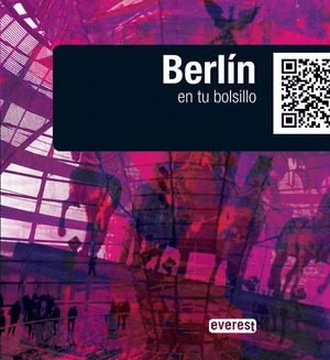 BERLÍN EN TU BOLSILLO. GUIA LOW COST