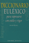 DICCIONARIO EULEXICO PARA EXPRESARSE CON ESTILO
