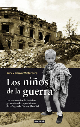 LOS NIÑOS DE LA GUERRA (DIGITAL)