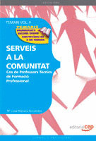 COS DE PROFESSORS TÈCNICS DE FORMACIÓ PROFESSIONAL. SERVEIS A LA COMUNITAT. TEMA