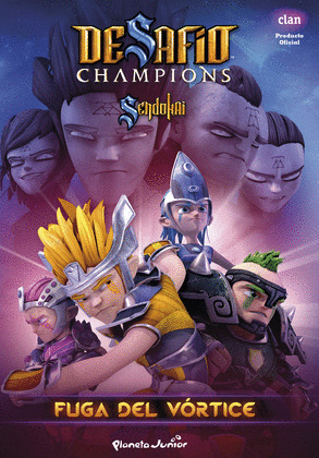 DESAFIO CHAMPIONS SENDOKAI. FUGA DEL VÓRTICE