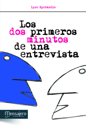 DOS PRIMEROS MINUTOS DE UNA ENTREVISTA, LOS