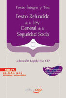 TEXTO REFUNDIDO DE LA LEY GENERAL DE LA SEGURIDAD SOCIAL. TEXTO ÍNTEGRO Y TEST.