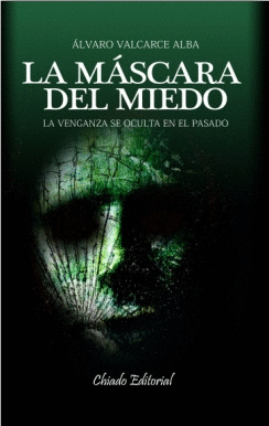 LA MASCARA DEL MIEDO