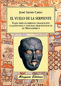 VUELO DE LA SERPIENTE, EL