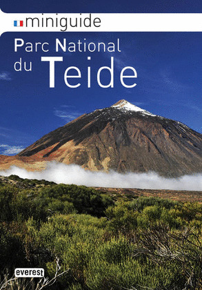 MINI GUIDE PARC NATIONAL DU TEIDE (FRANÇAIS)