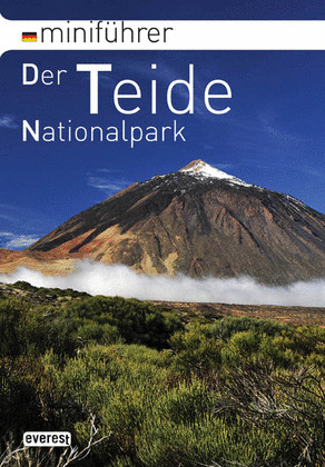 MINI FÜHRER DER TEIDE-NATIONALPARK (DEUTSCH)