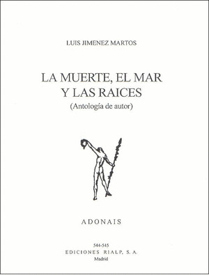 LA MUERTE, EL MAR Y LAS RAICES