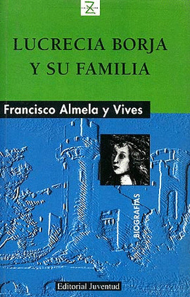 LUCRECIA BORJA Y SU FAMILIA