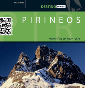 PIRINEOS. MONTAÑAS SIN FRONTERAS (GUIA DESTINO)