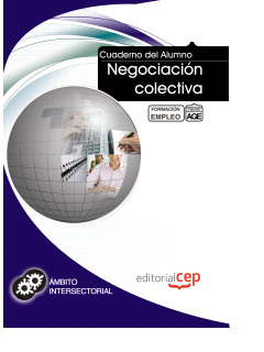 CUADERNO DEL ALUMNO NEGOCIACIÓN COLECTIVA. FORMACIÓN PARA EL EMPLEO