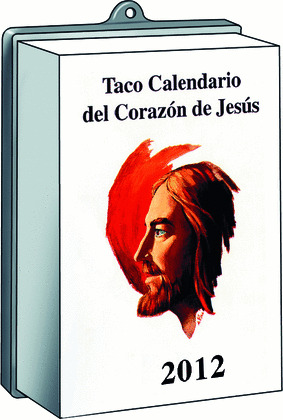 TACO GIGANTE 2012 CALENDARIO DEL CORAZON DE JESUS