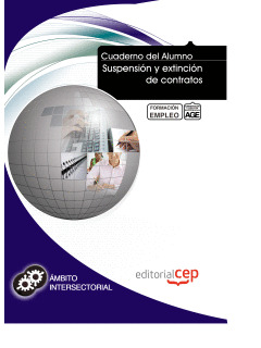 CUADERNO DEL ALUMNO SUSPENSIÓN Y EXTINCIÓN DE CONTRATOS. FORMACIÓN PARA EL EMPLE