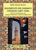 DESCRIPCION DEL DAMASCO OTOMANO