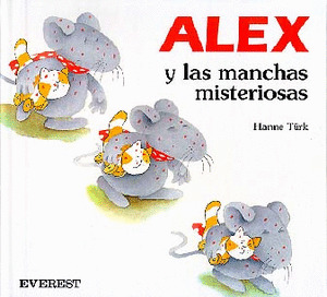 ALEX Y LAS MANCHAS MISTERIOSAS