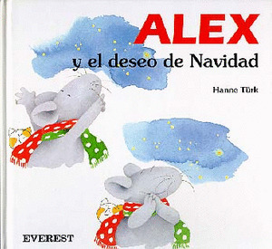 ALEX Y EL DESEO DE NAVIDAD