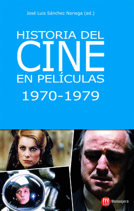 HISTORIA DEL CINE EN PELÍCULAS: 1970-1979