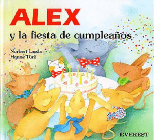 ALEX Y LA FIESTA DE CUMPLEAÑOS