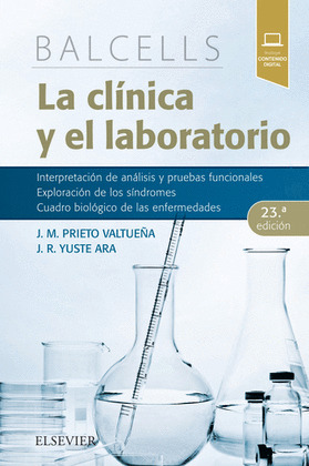 BALCELLS. LA CLINICA Y EL LABORATORIO (23ª ED.)