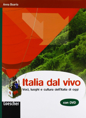 ITALIA DAL VIVO. QUADERNO DI CIVILTA ITALIANA+DVD