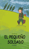 EL PEQUEÑO SOLDADO