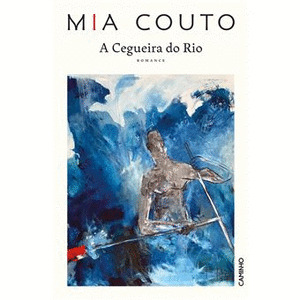 A CEGUEIRA DO RIO