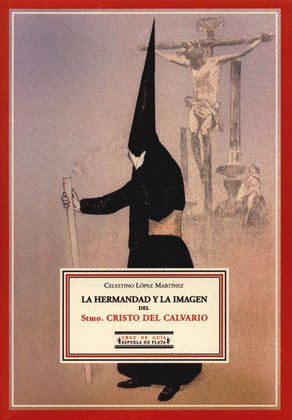 HERMANDAD E IMAGEN CRISTO CALVARIO