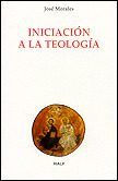INICIACION A LA TEOLOGIA
